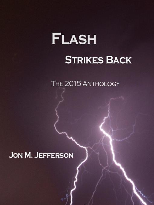 Title details for Flash Strikes Back by Jon M. Jefferson - Available